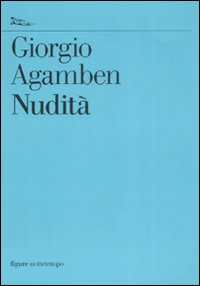Nudita`_-Agamben_Giorgio